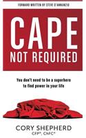 Cape Not Required