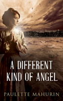 Different Kind of Angel