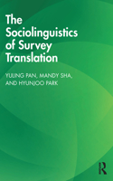 The Sociolinguistics of Survey Translation