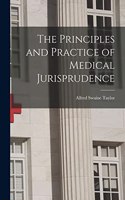 Principles and Practice of Medical Jurisprudence