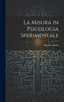 La Misura in Psicologia Sperimentale