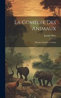 La Comédie des Animaux