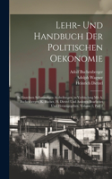 Lehr- Und Handbuch Der Politischen Oekonomie