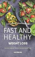 Simples Cookbook for Fast and Healthy Weight loss: Delicious and Easy Recipes for Rapid Weight Loss