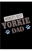 World's Best Yorkie Dad: Notebook Journal Diary 110 Lined pages