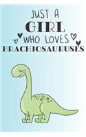 Just A Girl Who Loves Brachiosauruses