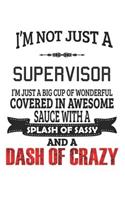 I'm Not Just A Supervisor