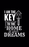 I Am the Key to the Home of Your Dreams: Blank Paper Sketch Book - Artist Sketch Pad Journal for Sketching, Doodling, Drawing, Painting or Writing