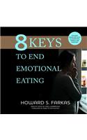 8 Keys to End Emotional Eating