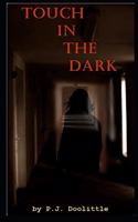 Touch in the Dark