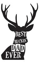 Best Buckin Dad Ever