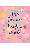 My Summer Reading Journal: Daily workbook that helps children track their reading, expand their vocabulary and get writing practice For elementary and middle school readers Us