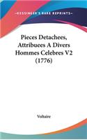 Pieces Detachees, Attribuees A Divers Hommes Celebres V2 (1776)