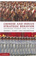 Chinese and Indian Strategic Behavior