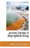 Jerome Cardan: A Biographical Study(English)