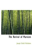 The Revival of Marxism