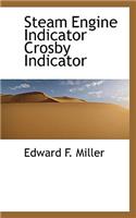 Steam Engine Indicator Crosby Indicator