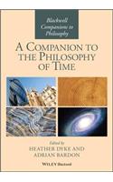 A Companion to the Philosophy of Time