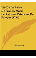 Vie De La Reine De France, Marie Lecksinska, Princesse De Pologne (1794)