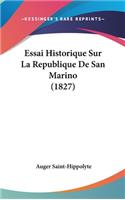 Essai Historique Sur La Republique De San Marino (1827)