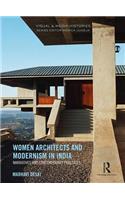 Women Architects and Modernism in India