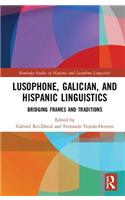 Lusophone, Galician, and Hispanic Linguistics