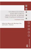 Globalization and Security Relations across the Taiwan Strait