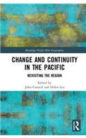 Change and Continuity in the Pacific