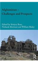 Afghanistan ? Challenges and Prospects
