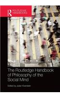 The Routledge Handbook of Philosophy of the Social Mind