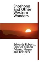 Shoshone and Other Western Wonders