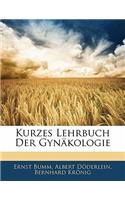 Kurzes Lehrbuch Der Gynakologie