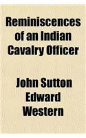 Reminiscences of an Indian Cavalry Officer