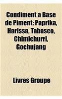 Condiment Base de Piment: Paprika, Harissa, Tabasco, Chimichurri, Gochujang(French)