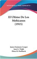 Ultimo De Los Mohicanos (1915)