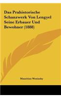 Das Prahistorische Schanzwerk Von Lengyel Seine Erbauer Und Bewohner (1888)