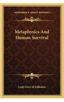 Metaphysics and Human Survival