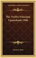 The Twelve Principal Upanishads 1906