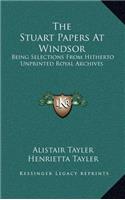 Stuart Papers At Windsor