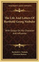 The Life and Letters of Barthold Georg Niebuhr