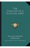 Song-Life Of A Sculptor (1895)