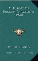 A History Of English Philosophy (1920)