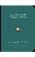 El Gran Poeta Peruano (1900)