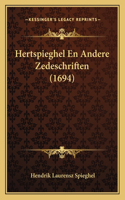 Hertspieghel En Andere Zedeschriften (1694)