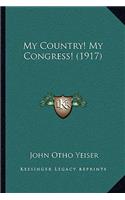 My Country! My Congress! (1917)