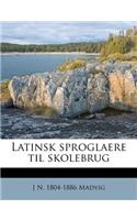 Latinsk Sproglaere Til Skolebrug