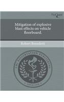 Mitigation of Explosive Blast Effects on Vehicle Floorboard.
