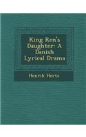 King Ren 's Daughter
