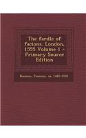 The Fardle of Facions. London, 1555 Volume 1