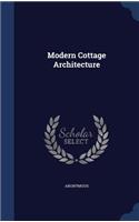 Modern Cottage Architecture